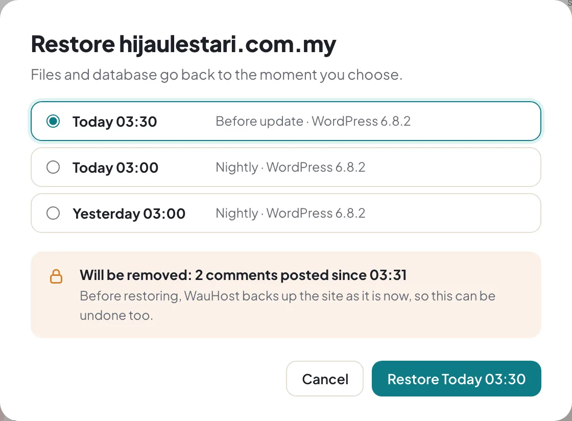 The Restore popup: pick a backup and see exactly what will be undone